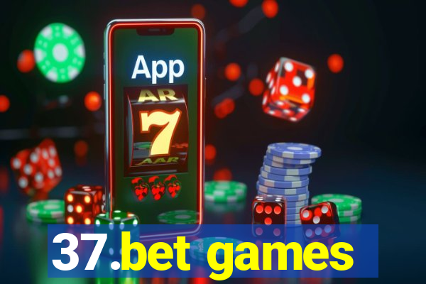 37.bet games